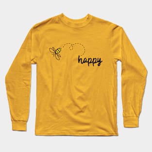 Bee happy Long Sleeve T-Shirt